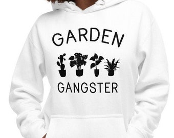 Garden Gangster Premium Hoodie - Houseplant Hoodie, Plant Lover Gift, Plant Lady, Plant Lover, Garden Lover, Gardening Gift