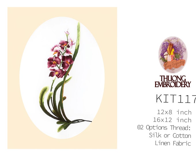 KIT117 Easy Embroidery Kit, Beautiful Orchids design by ThuongEmbroidery, Plus 30% embroidery thread