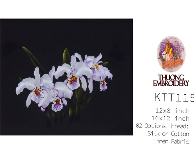 KIT115 Easy Embroidery Kit, Beautiful Orchids design by ThuongEmbroidery, Plus 30% embroidery thread