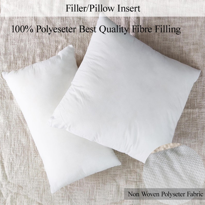 May include: Two white pillow inserts made of 100% polyester fiber filling. The pillow inserts are on a beige fabric surface. The text "Filler/Pillow Insert" and "100% Polyeseter Best Quality Fibre Filling" is at the top of the image. The text "Non Woven Polyseter Fabric" is at the bottom of the image.