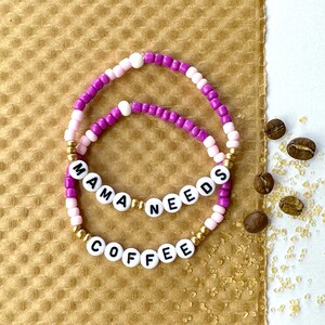 Mama Needs Coffee Bead Bracelet | Beaded Word Bracelet | Stackable Bracelets | Expression Bracelets| Beaded Bracelet Set | Coffee Lover Gift