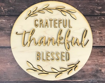 Panneau DIY pour Thanksgiving : rond en bois brut, « Reconnaissant, merci, béni »