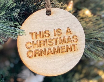 This is a wooden Christmas ornament