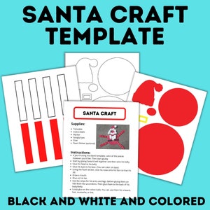 May include: A Santa craft template with instructions and supplies listed. The image includes cut-out shapes, a Santa hat, and a list of materials like cotton balls and googly eyes. The text reads "SANTA CRAFT TEMPLATE" and "BLACK AND WHITE AND COLOURED".