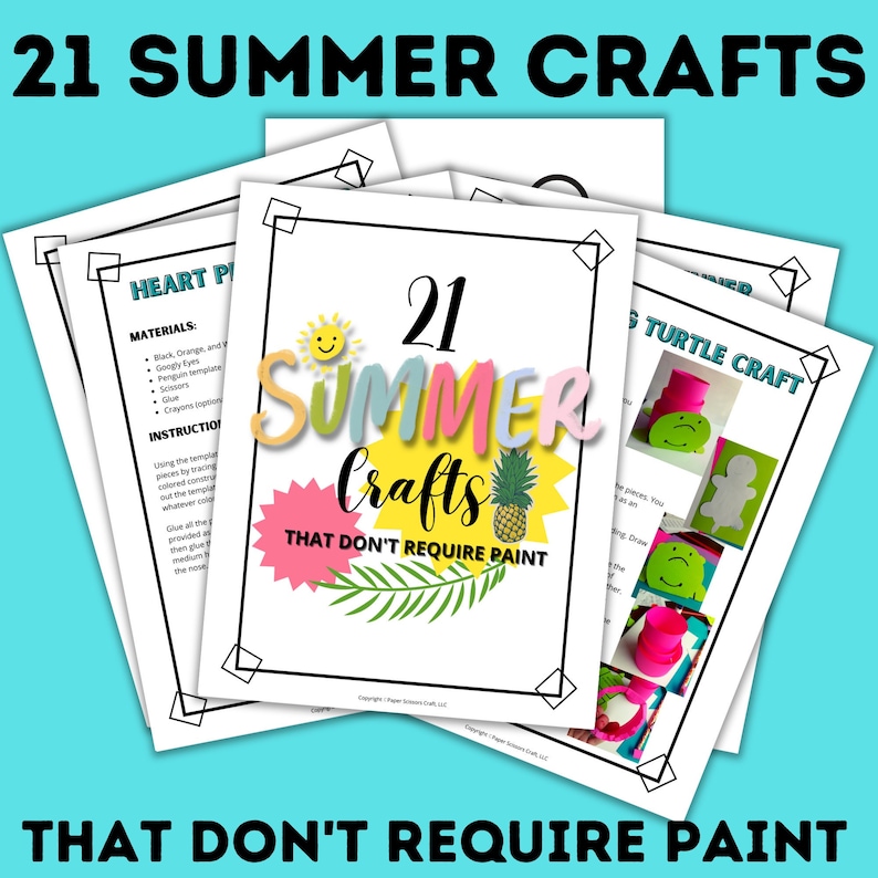 May include: A set of 21 printable summer craft instructions that don't require paint. The cover sheet features a colorful illustration of a pineapple, palm leaves, and the text "21 Summer Crafts That Don't Require Paint".