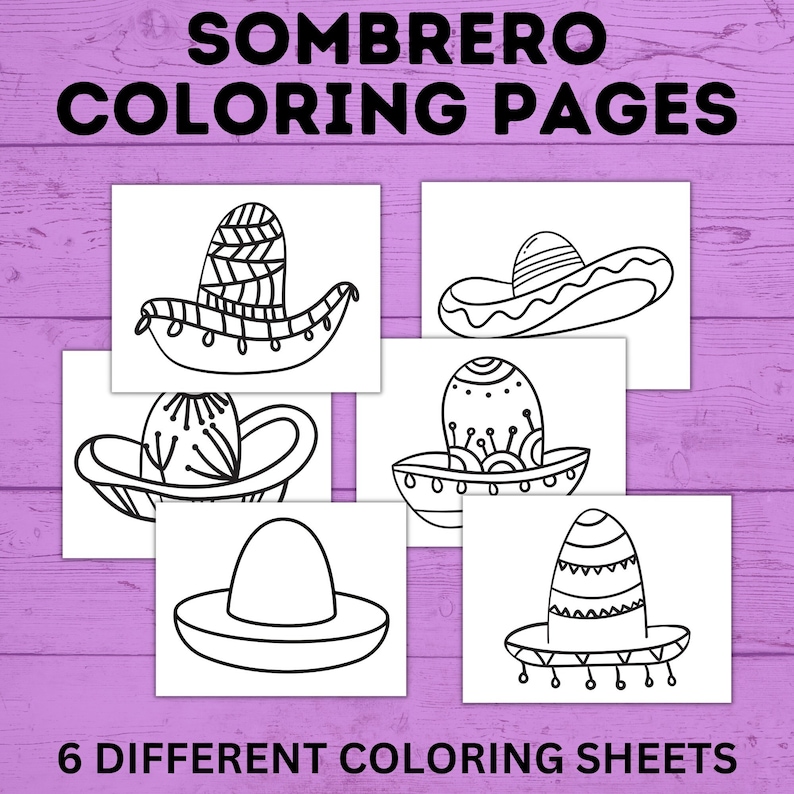 May include: Six black and white coloring pages featuring different sombrero designs.  The text "SOMBRERO COLORING PAGES" is at the top of the image and the text "6 DIFFERENT COLORING SHEETS" is at the bottom of the image.