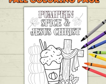 Pumpkin Spice and Jesus Christ Coloring Page, Fall Coloring Page, Christian Coloring Page, Christian Activity, Homeschool, Sunday School