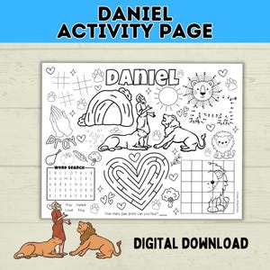 May include: Black and white activity page with the text "DANIEL ACTIVITY PAGE". The page includes illustrations of lions, a maze, a word search, and the word "DANIEL". The words "DIGITAL DOWNLOAD" are at the bottom.