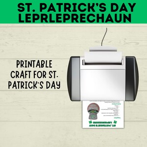 May include: Printable craft for St. Patrick's Day. A printer is printing a leprechaun craft with instructions. The craft includes a leprechaun with a green hat, a pot of gold, and a shamrock.