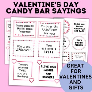 May include: A printable sheet of Valentine's Day candy bar sayings. The sheet features a variety of puns and phrases related to popular candy bars, such as "I'm over the rainbow for you" and "You are a Lifesaver".