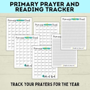 May include: A set of printable primary prayer and reading charts. The charts are black and white with a grid pattern and feature the text "Primary Prayer Chart" and "Primary Reading Chart". The charts also include the text "Ask of God" and "Doubt not fear not".