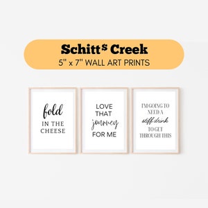 Schitt&#39;s Creek Wall Art | Schitt&#39;s Creek Quotes | Schitt&#39;s Creek Printable Wall Decor | Schit&#39;s Creek Funny Home Decor | Set of 10 5x7 Print