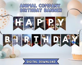 May include: A festive birthday banner with the text "HAPPY BIRTHDAY" on individual pennants. The banner features colorful images and is set against a light blue background with balloons and a cake. The words "ANIMAL COMPANY BIRTHDAY BANNER" and "DIGITAL DOWNLOAD" are also visible.