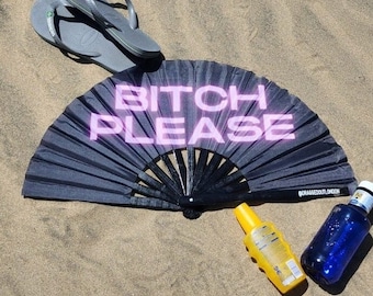 BITCH PLEASE Ventilador gigante de bambú, Impresión UV habilitada, Incluye bolsa con cordón. Aficionado a los festivales, Aficionado al orgullo, Aficionado a las actuaciones, Aficionado al drag