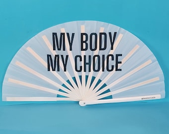 My Body My Choice gigantische bamboe-clack-ventilator, inclusief een tasje met trekkoord. Festivalfan, Pride-fan, performance-fan, drag-fan