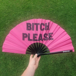 BITCH PLEASE Giant Bamboo Clack Fan, Including a Draw String Bag. Festivals Fan, Events Fan, Pride Fan, Performance Fan, Drag Fan