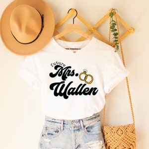 Future Mrs. Wallen T-Shirt, Wallen Shirt |Country Singer Shirt | Unisex | Women’s | Country Music Shirt | Gift