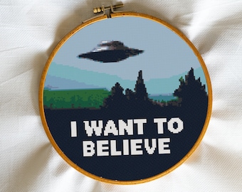 I Want To Believe, The Truth is out there, Xfiles, UFO, Aliens, Area 51, Mulder, Scully - Moderne Kreuzstichbilder, Wandbilder, X Stichmuster