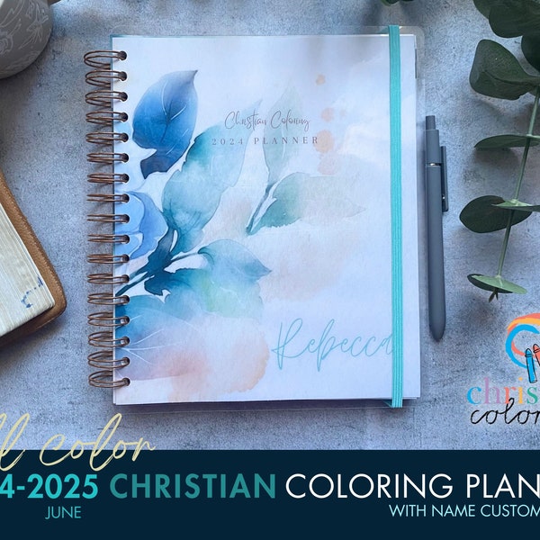 July 2024-June 2025 Christian Coloring Planner | Full Color, Name Customization | KJV Bible Verses