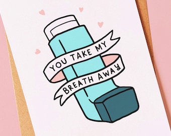 Carte d'anniversaire d'asthme ou de Saint-Valentin mignonne et amusante pour mari, petit ami, petite amie, femme ou Saint-Valentin - Carte à couper le souffle