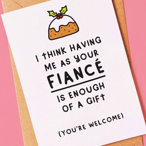 Cute, funny Fiancée Christmas card for him or her - Xmas holiday greeting