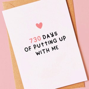 Cute and funny 2 year anniversary card for boyfriend, girlfriend, fiancé, fiancée, wife, husband or partner on a 2nd anniversary