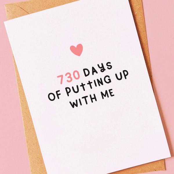 Cute and funny 2 year anniversary card for boyfriend, girlfriend, fiancé, fiancée, wife, husband or partner on a 2nd anniversary