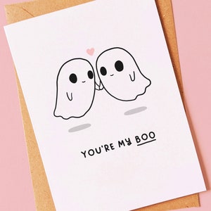 You're my boo - Cute valentines day or anniversary love card for him, her, valentine, boyfriend or girlfriend