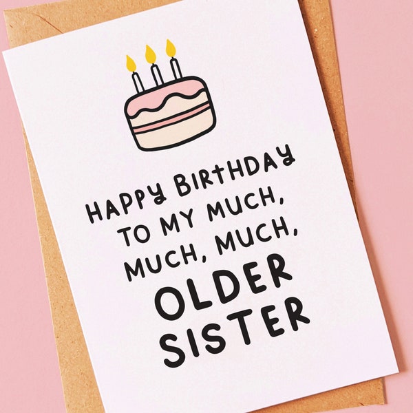 Funny birthday card for your much older sister