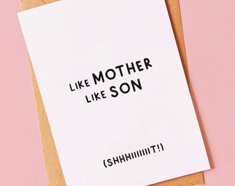 Funny birthday or mothers day card for mum from her son