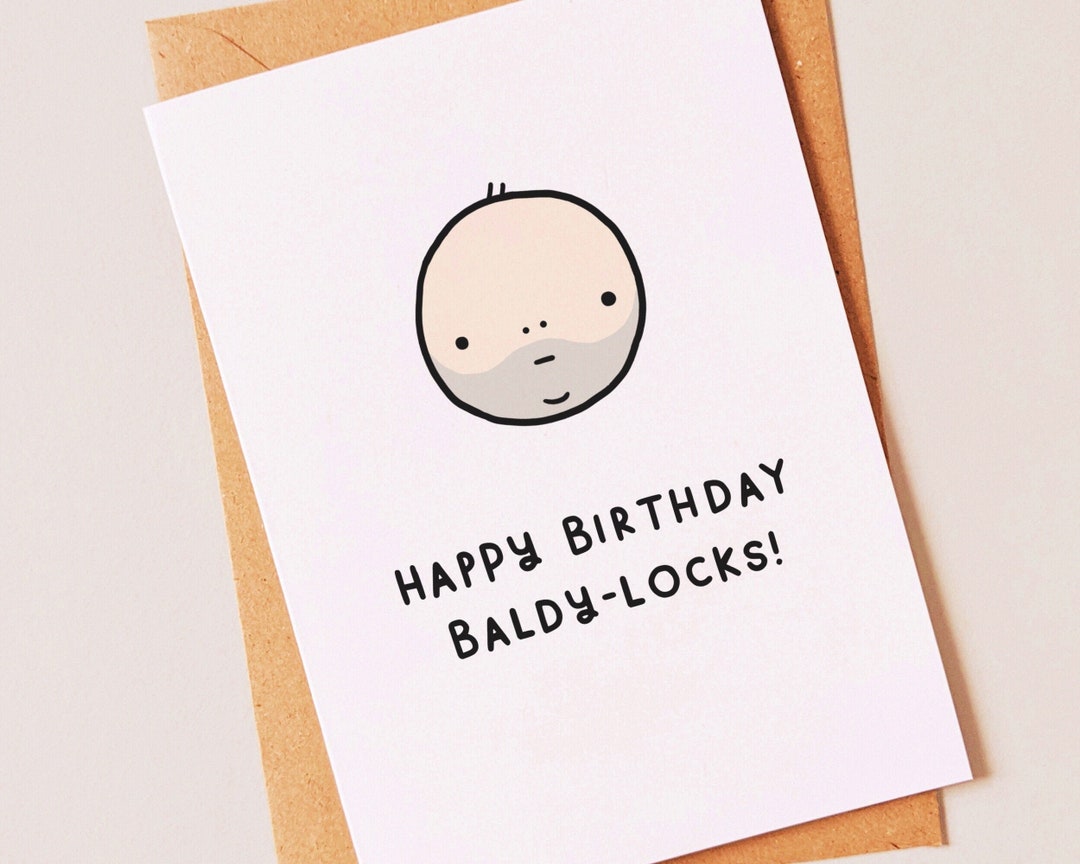 Bald - Funny, Rude Birthday Card Gift for Him, Best Friend, Dad ...