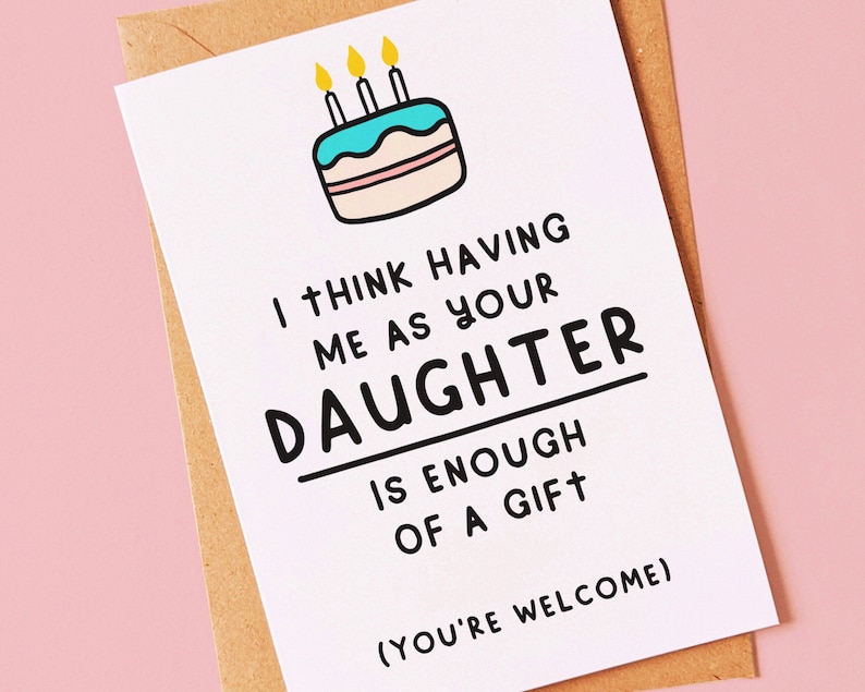 Enough of a gift Funny birthday card for your mum, mom, dad or parent image 1