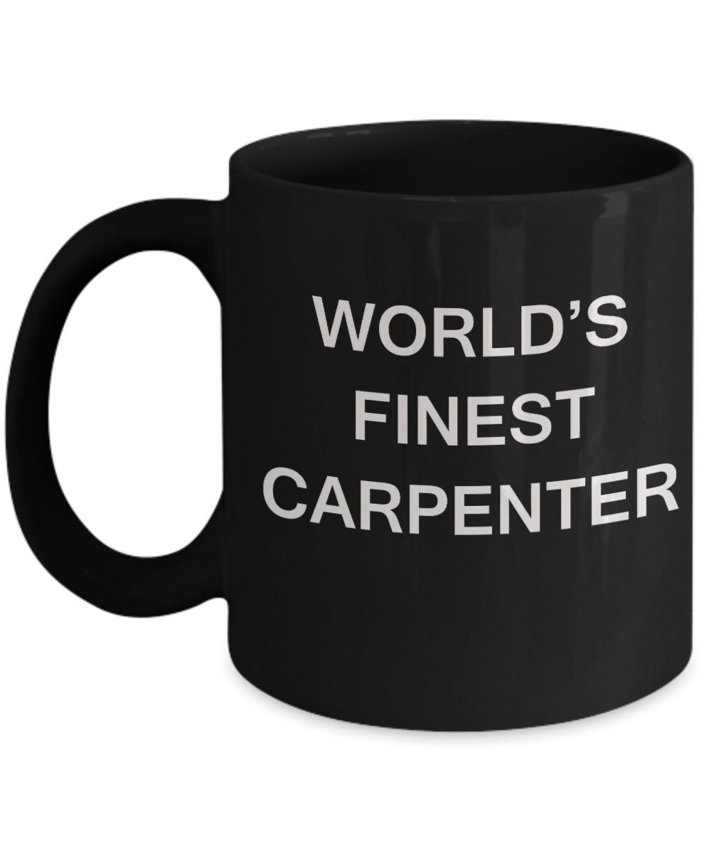 World's finest carpenter gifts for carpenter porcelain Etsy