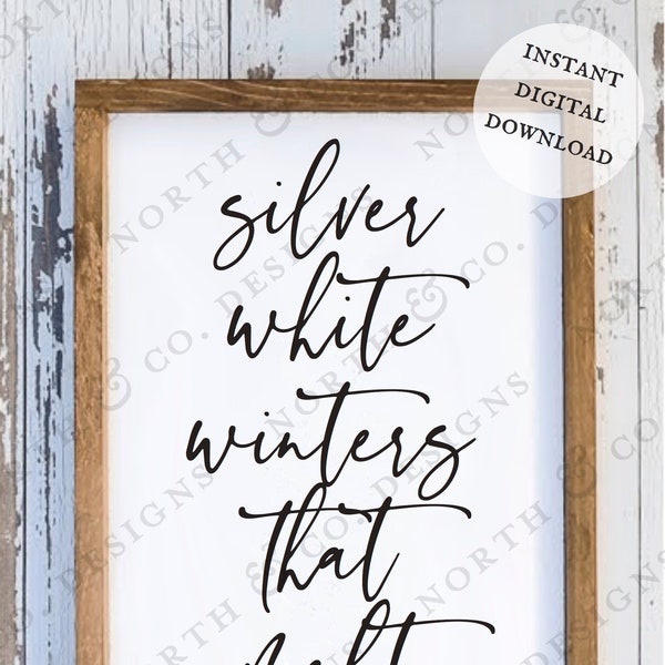 Silver White Winters SVG File | Winter DXF | SVG File | Silhouette Cut File | Cricut Cut File | Wood Sign svg