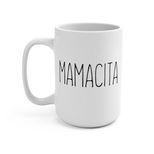 Mamacita Mug | Spanish Mom Coffee Mug, Mother's Day Gift image 6