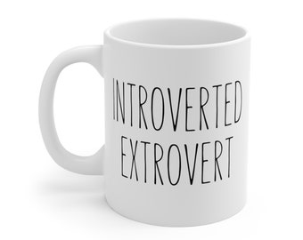 Introverted Extrovert Mug | Funny Personality Gift