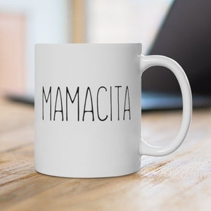 Mamacita Mug | Spanish Mom Coffee Mug, Mother's Day Gift image 5