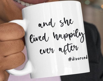 Divorced Mug | Happily Ever After Ceramic Coffee Cup