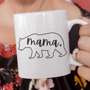 Mama Bear | Mother&#39;s Day Mug | New Mom Mug | Mug for Mom | Mama Mug | Mother&#39;s Day Gift | Gift for Mama Bear | Mamba Bear Mug | Gift for Mom