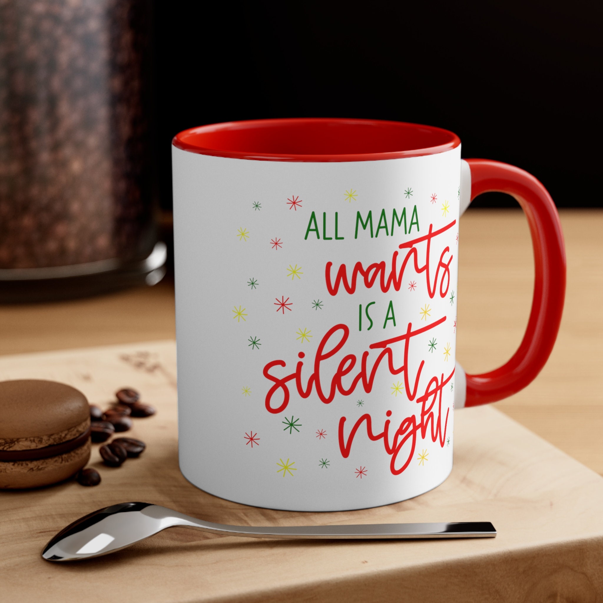All Mama Wants Is A Silent Night Coffee Tea Mug Cup Red Christmas New Nwt | Color: Red/White | Size: Os | Thriftgasms17's Closet