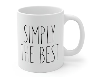 Simply the Best | Simply the Best Mug | Better Than All the Rest | Schitt's Creek Mug | Valentine's Day Mug | Love Mug | Tina Turner Mug