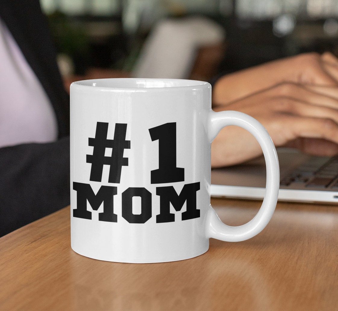 Number One Mom 1 Mom Mother's Day Mug Mother's Day Mug Mother's