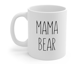 Mama Bear Coffee Mug | Mother's Day Gift