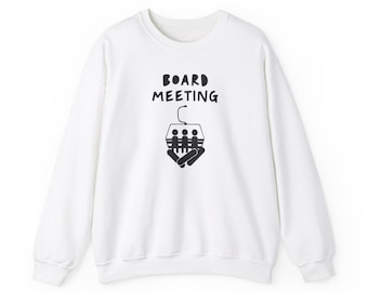 Board Meeting Snowboarding Sweatshirt, Winter Sports Apparel, Gift for Snowboarder