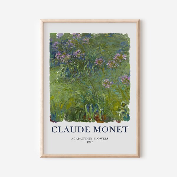 Claude Monet Print, Claude Monet Poster, Agapanthus Flowers Art Poster, Vintage Flowers Printable