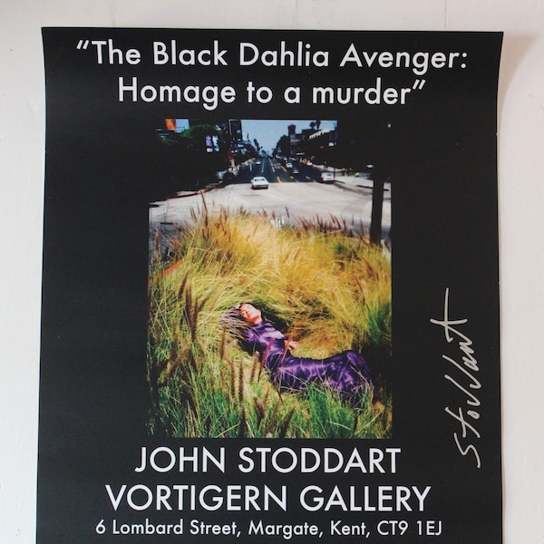 JOHN STODDART, Black Dahlia Murder, rare limited edition, photography exhibition poster, signed, Vortigern Gallery, 2015