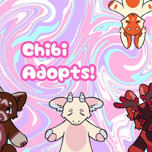 Op de afbeelding: Een digitale illustratie met vier gestileerde dierenfiguren tegen een wervelende pastelroze, blauwe en witte achtergrond. De tekst "Chibi Adopts!" is in het wit geschreven met een roze omlijning. De figuren omvatten een bruin wezen, een crèmekleurige geitachtige figuur, een rood en zwart patroonwezen en een oranje en wit figuur.