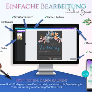 May include: A computer screen displaying a customizable invitation template with a floral design. The text on the invitation reads "Herzliche Einladung zum Geburtstag". The image shows how to edit the template using Canva, including changing the font, colors, and adding images. The text "ERST TESTEN, DANN KAUFEN!" is displayed below the screen.