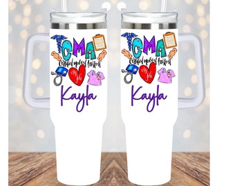 Certified Medical Assistant 40oz tumbler, medical assistant gift idea, personalized medical assistant tumbler with handle and screw on lid