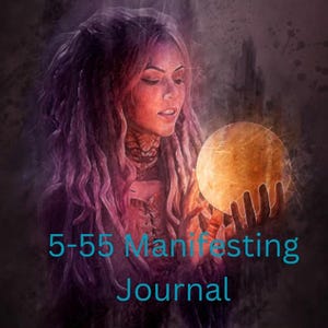 May include: A woman with long purple hair holds a glowing orb in her hands. The text "5-55 Manifesting Journal" is written below the orb.
